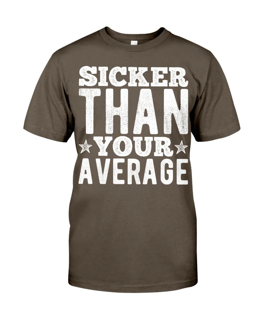 Sicker Than Your Average Premium Fit Men's T-shirt - Image 6